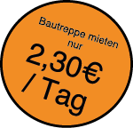 Bautreppe mieten 2,30 € / Tag